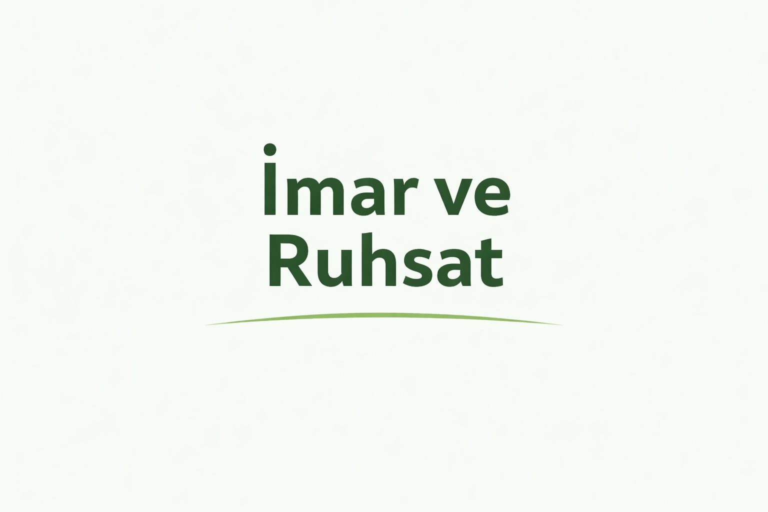 İmar ve Ruhsat